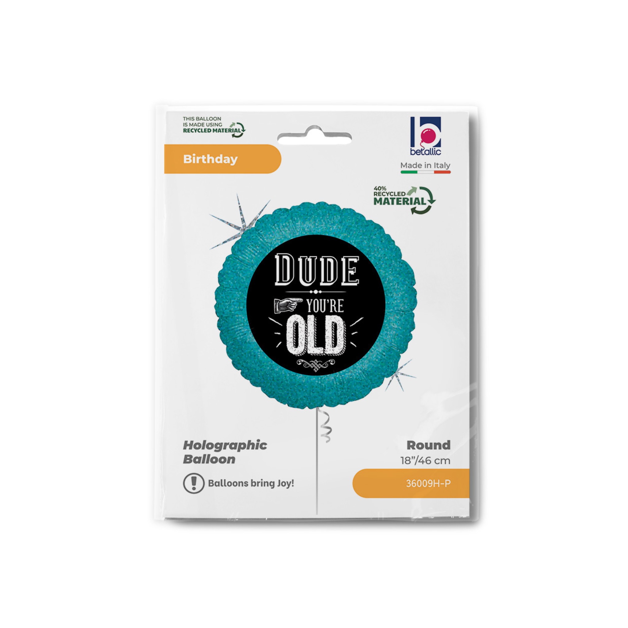Folienballon Rund "Dude you´re old" -hey-Party.de- Folienballons -#Variante_